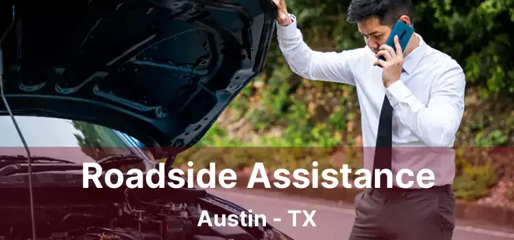 Roadside Assistance Austin - TX