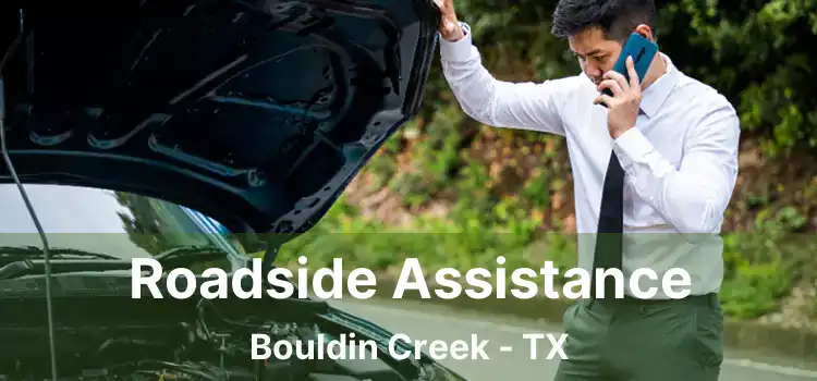 Roadside Assistance Bouldin Creek - TX