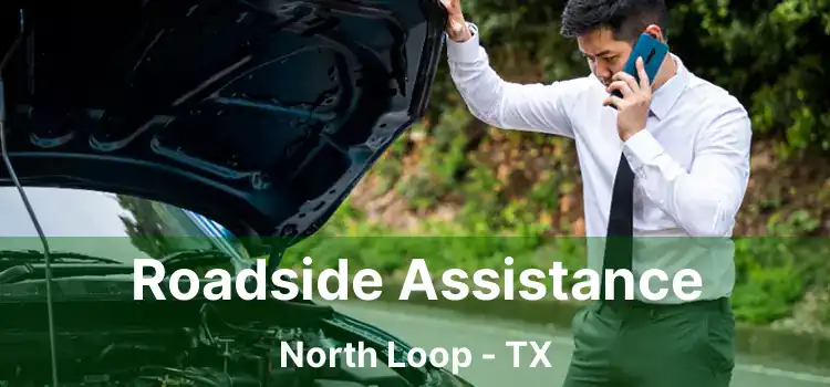 Roadside Assistance North Loop - TX