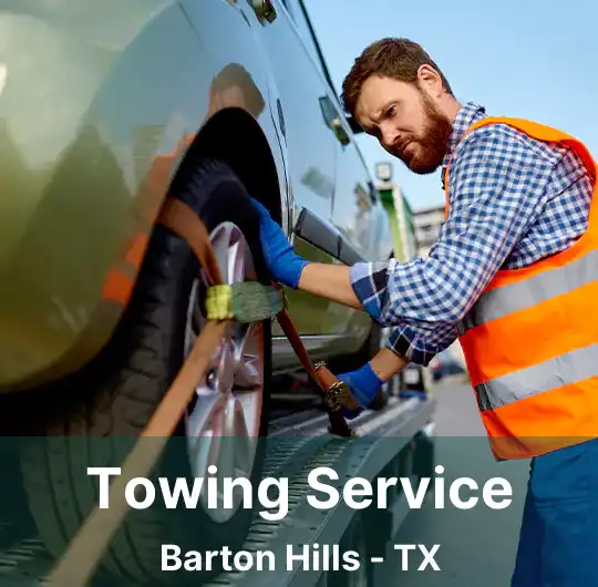 Towing Service Barton Hills - TX