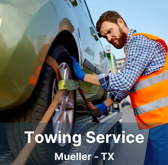 Towing Service Mueller - TX