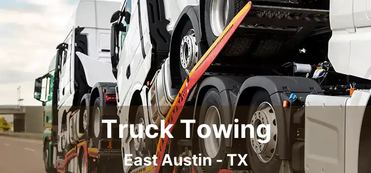 Truck Towing East Austin - TX