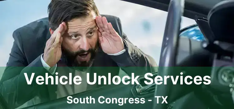 Vehicle Unlock Services South Congress - TX