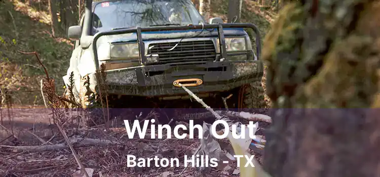 Winch Out Barton Hills - TX