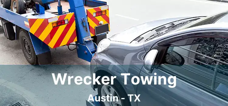 Wrecker Towing Austin - TX