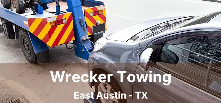 Wrecker Towing East Austin - TX