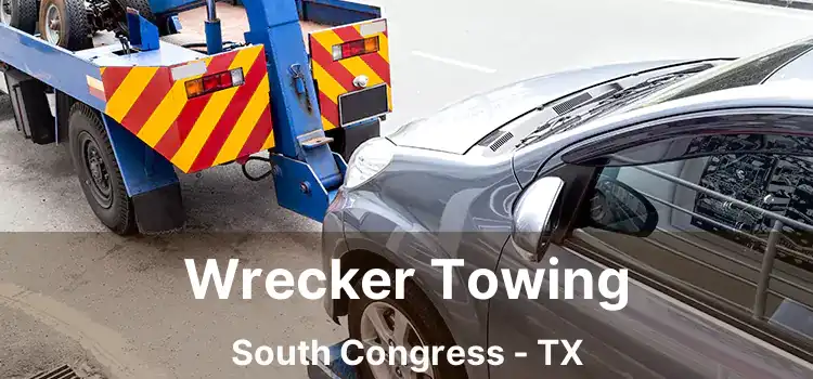 Wrecker Towing South Congress - TX