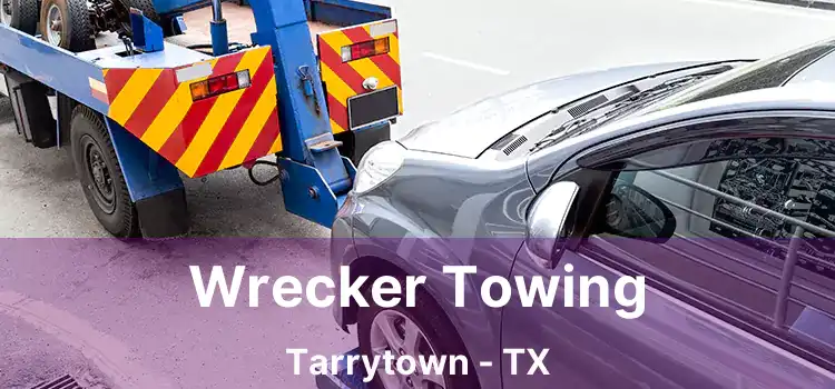 Wrecker Towing Tarrytown - TX